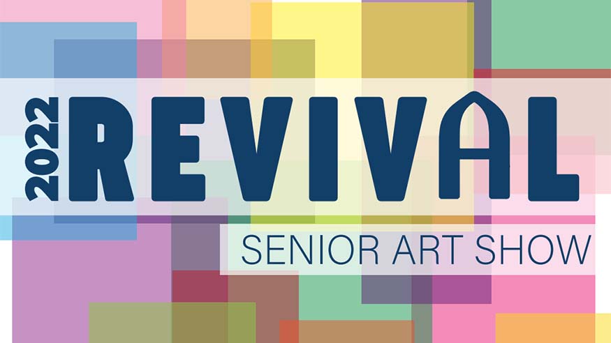 Revival poster for the senior art exhibit